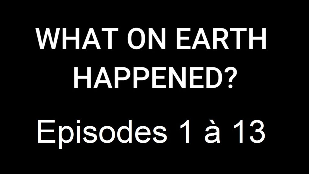 Ewaranon - What On Earth Happened - Épisodes 1 à 13 - VOSTFR