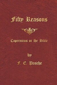 Fifty Reasons Copernicus Or the Bible