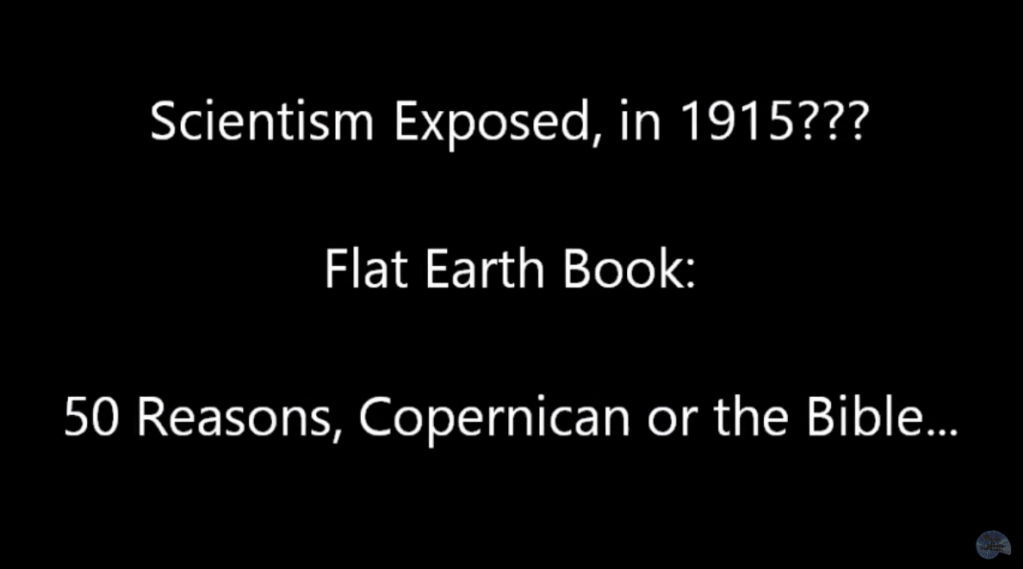 Scientism Exposed, in 1915..!?? "50 Reasons: Copernicus or the Bible" - Flat Earth Book