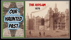 Old Haunted World (Asylums)