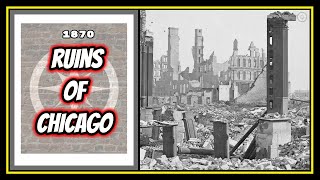 1870  Abandoned Chicago