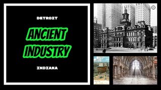 Industrial Remains (Detroit-Indianapolis)