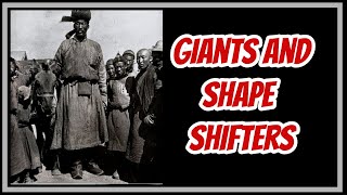 Giants and Shape Shifters