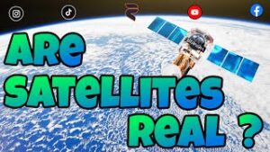 Are Satellites Real ?