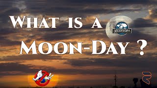 What is a Moon-Day ?
