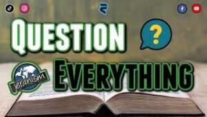 Question Everything