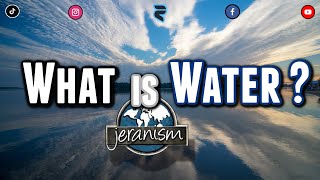 What is Water ?