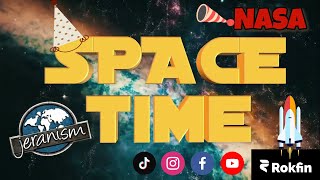 It’s Space Time !
