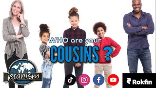 Who Are Your Cousins ?  ( Clip )