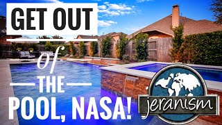 Get Out Of The Pool NASA! [CLIP]