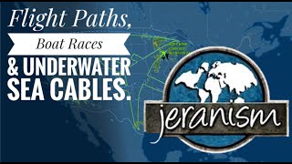 [CLIP] Southern Flight Paths, Boat Races & Undersea Cables