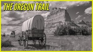 The Oregon Trail