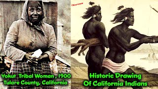 Tribes of California / Complexions from Hazel, Brown, Old Bronze to Jet Black with “Negro” Profiles!