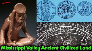 Mississippi Valley Labeled Civilized Land by Ancient Egyptians / Crosses in Vases / Davenport Tablet