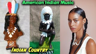 Indian Country – American Indigenous Instrumental
