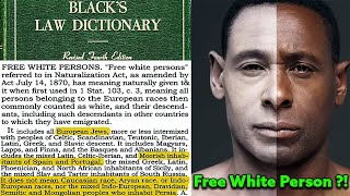 Moors, Sephardic Jews,  Swarthy Europeans  considered “Free White Persons” / Black’s Law Dictionary