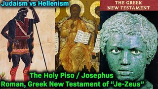 Pt 1 – The Gospels According to Piso aka “Josephus” / Authors of The New Testament / Roman Creation