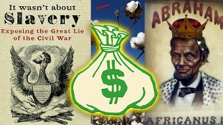 Pt 4 – Untold Cause of The Civil War / All About The Money / Northern Invasion / Centralization