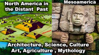 Animated Ancient American Civilizations, Architecture, Mounds, Science, Agriculture, Mythology, Art