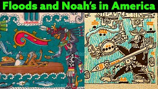 Floods & Noah’s in Ancient American Myths, Legends, and Oral Traditions / Black Deities, Coxcox