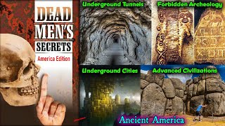 Dead Men’s Secrets // Proof Of Advanced Civilizations  In Ancient America / Forbidden Archeology !!!