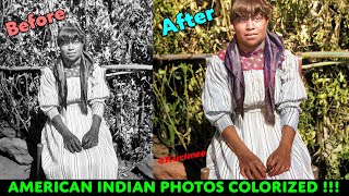 Part #18 – Real American Indian Photos Colorized for the first time Ever !!