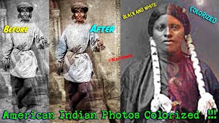PART #17  Real American Indian Photos Colorized For The First Time Ever!