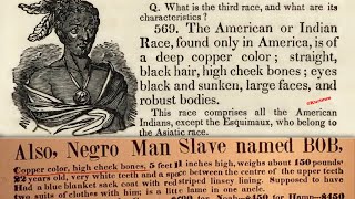 “The American or Indian Race found only In America is of a Deep Copper Color” / 1839 Geography Atlas