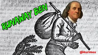 The Truth about Benjamin Franklin – The Runaway Indentured Servant / The history you were never told