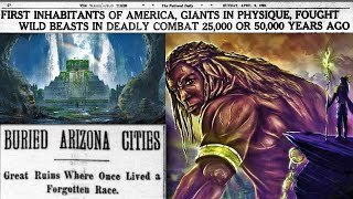 Pt. 6 – Amazing Old Newspaper Reports Of America That They Dont Want You To See !! / Buried Cities