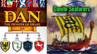 Pt. 15 – Nations of The World // The Danites / Ancient Seafaring People / Danaans, Danaoi, Danu, Dan