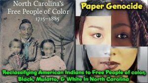 North Carolina's American Indians Labeled As Free People of Color, Negros, Mulatto, White, & Black