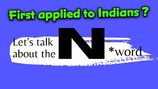 N-word Was First Applied To American Indians / Facts on File Encyclopedia / Oxford Dictionary
